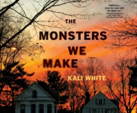 The_Monsters_We_Make